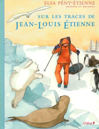 Sur les traces de Jean-Louis Etienne